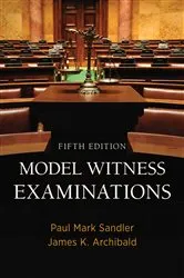 Book cover of Model Witness Examinations, Fifth Edition by Paul Mark Sandler