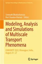 Book cover of Modeling, Analysis and Simulations of Multiscale Transport Phenomena by Somnath Bhattacharyya