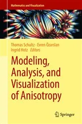Book cover of Modeling, Analysis, and Visualization of Anisotropy by Unknown