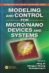 Book cover of Modeling and Control for Micro/Nano Devices and Systems by Ning Xi