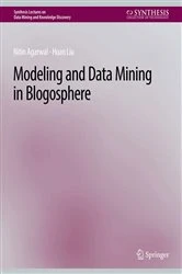 Book cover of Modeling and Data Mining in Blogosphere by Nitin Agarwal