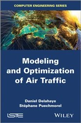 Book cover of Modeling and Optimization of Air Traffic by Daniel Delahaye