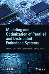 Book cover of Modeling and Optimization of Parallel and Distributed Embedded Systems by Arslan Munir