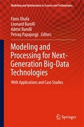 Book cover of Modeling and Processing for Next-Generation Big-Data Technologies by Fatos Xhafa