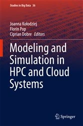 Book cover of Modeling and Simulation in HPC and Cloud Systems by Joanna Kołodziej