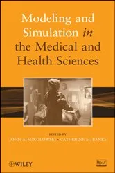 Book cover of Modeling and Simulation in the Medical and Health Sciences by Unknown