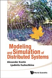 Book cover of Modeling And Simulation Of Distributed Systems (With Cd-rom) by Alexander Kostin