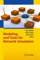 Book cover of Modeling and Tools for Network Simulation by Klaus Wehrle