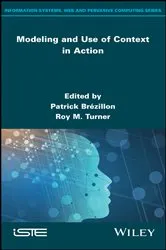 Book cover of Modeling and Use of Context in Action by Unknown