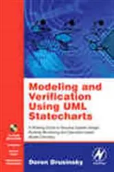 Book cover of Modeling and Verification Using UML Statecharts by Unknown