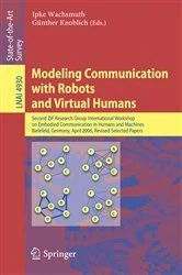 Book cover of Modeling Communication with Robots and Virtual Humans by Ipke Wachsmuth