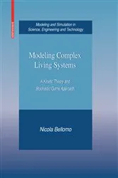 Book cover of Modeling Complex Living Systems by Unknown