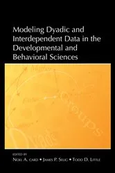 Book cover of Modeling Dyadic and Interdependent Data in the Developmental and Behavioral Sciences by Noel A. Card