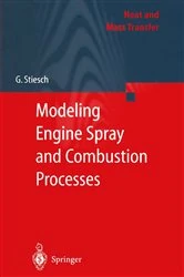 Book cover of Modeling Engine Spray and Combustion Processes by Gunnar Stiesch
