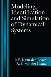 Book cover of Modeling, Identification and Simulation of Dynamical Systems by P. P. J. van den Bosch