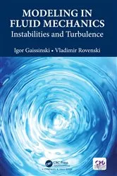 Book cover of Modeling in Fluid Mechanics by Igor Gaissinski