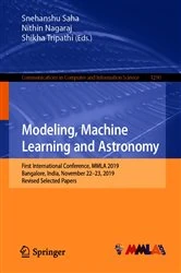 Book cover of Modeling, Machine Learning and Astronomy by Snehanshu Saha