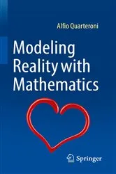 Book cover of Modeling Reality with Mathematics by Alfio Quarteroni