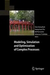 Book cover of Modeling, Simulation and Optimization of Complex Processes by Hans Georg Bock