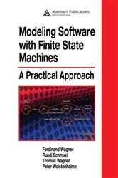 Book cover of Modeling Software with Finite State Machines by Ferdinand Wagner