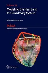 Book cover of Modeling the Heart and the Circulatory System by Unknown