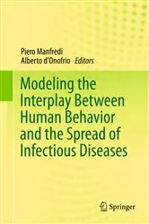 Book cover of Modeling the Interplay Between Human Behavior and the Spread of Infectious Diseases by Unknown