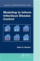 Book cover of Modeling to Inform Infectious Disease Control by Unknown