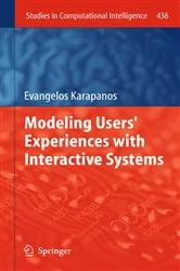 Book cover of Modeling Users' Experiences with Interactive Systems by Evangelos Karapanos