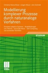 Book cover of Modellierung komplexer Prozesse durch naturanaloge Verfahren by Christina Klüver