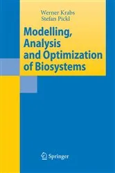 Book cover of Modelling, Analysis and Optimization of Biosystems by Werner Krabs