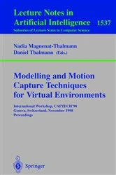 Book cover of Modelling and Motion Capture Techniques for Virtual Environments by Nadia Magnenat-Thalmann