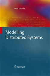 Book cover of Modelling Distributed Systems by Wan Fokkink