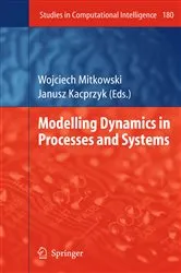 Book cover of Modelling Dynamics in Processes and Systems by Wojciech Mitkowski