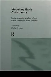 Book cover of Modelling Early Christianity by Philip Esler