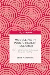 Book cover of Modelling in Public Health Research by E. Mansnerus