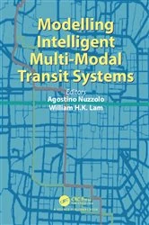 Book cover of Modelling Intelligent Multi-Modal Transit Systems by Agostino Nuzzolo