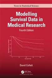Book cover of Modelling Survival Data in Medical Research (4th ed.) by David Collett
