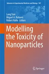 Book cover of Modelling the Toxicity of Nanoparticles by Lang Tran