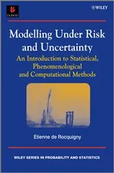 Book cover of Modelling Under Risk and Uncertainty by Unknown