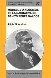 Book cover of Modelos dialógicos en la narrativa de Benito Pérez Galdós by Alicia G. Andreu