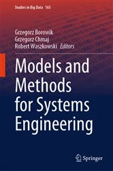 Book cover of Models and Methods for Systems Engineering by Grzegorz Borowik