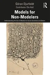 Book cover of Models for Non-Modelers by Göran Djurfeldt