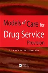 Book cover of Models of Care for Drug Service Provision by Richard Bryant-Jefferies