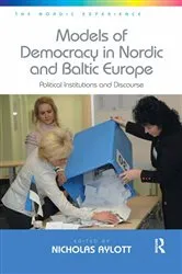 Book cover of Models of Democracy in Nordic and Baltic Europe by Nicholas Aylott