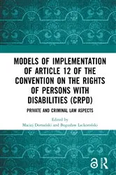 Book cover of Models of Implementation of Article 12 of the Convention on the Rights of Persons with Disabilities (CRPD) by Maciej Domański