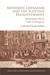 Book cover of Moderate Liberalism and the Scottish Enlightenment by Constantine Christos Vassiliou