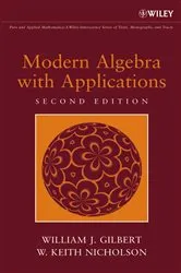 Book cover of Modern Algebra with Applications (2nd ed.) by William J. Gilbert