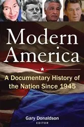 Book cover of Modern America: A Documentary History of the Nation Since 1945 by Robert H Donaldson