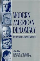 Book cover of Modern American Diplomacy by George C. Herring