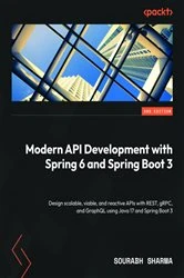 Book cover of Modern API Development with Spring 6 and Spring Boot 3 by Sourabh Sharma